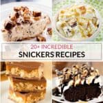 a collection of 20+ incredible snickers bar recipe.