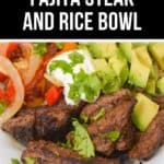 A Steak and Rice Bowl featuring grilled fajita steak, sliced avocado, sautéed onions and peppers, rice, sour cream, and fresh cilantro.