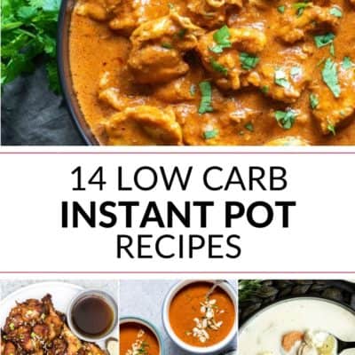 a collection of the best low carb instant pot recipes