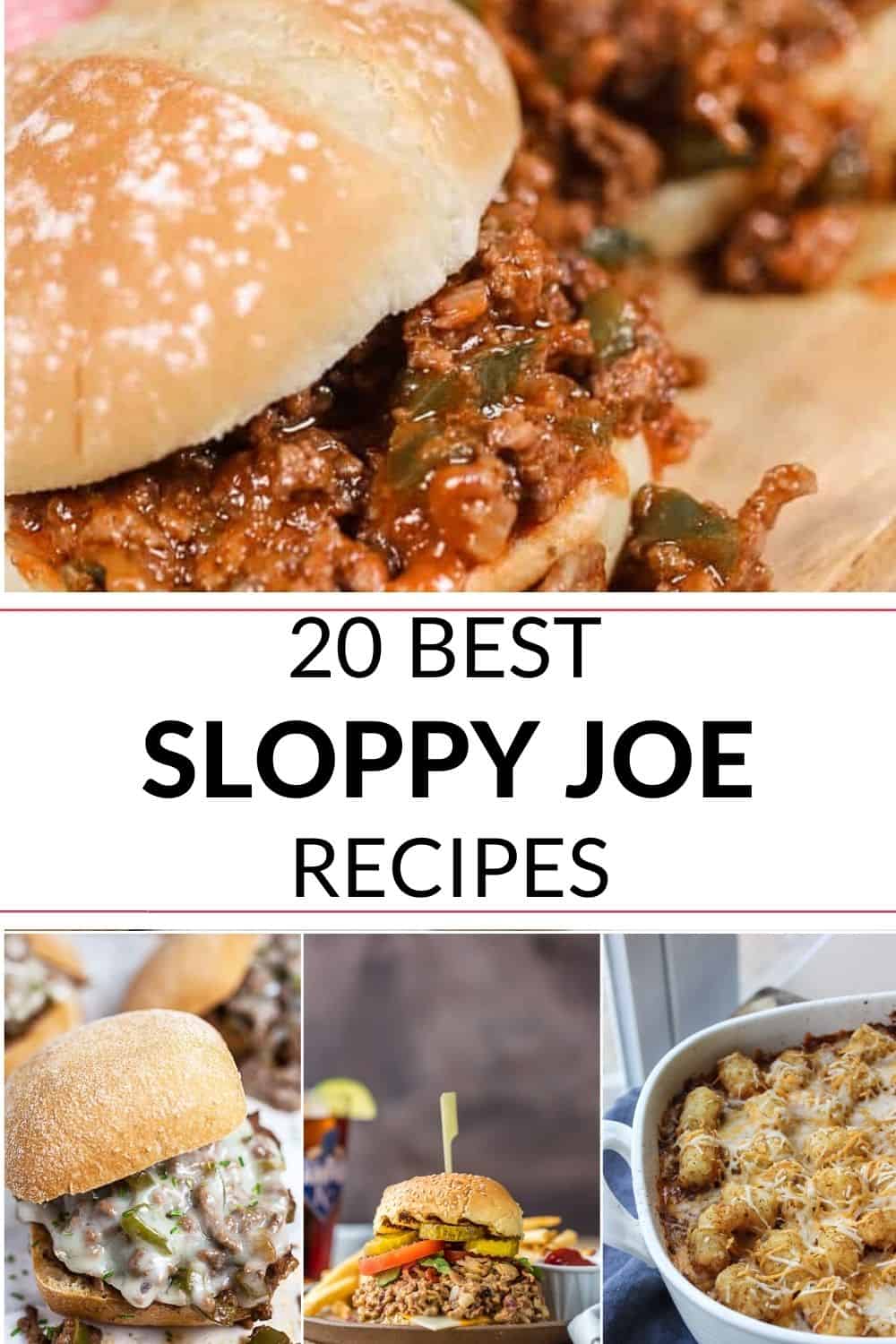 a collection of the 20 best sloppy Joe recipe