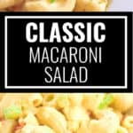 close up and picture of classic macaroni salad in white dish