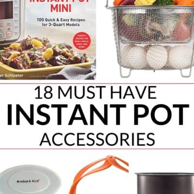a collection of 18 awesome must have instant pot accessories