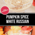 A glass of Pumpkin Spice White Russian, adorned with a sprinkle of spices, rests against an autumn-themed backdrop brimming with vibrant leaves and berries.