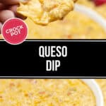 A hand holds a chip generously dipped in creamy cheese, hovering near a bowl with the words "Crock Pot Queso Dip" elegantly displayed in black and white.