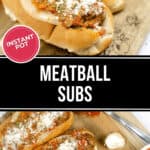 Meatball subs on a wooden board, topped with marinara sauce, grated cheese, and herbs—a perfect snapshot from our irresistible meatball subs recipe. An "Instant Pot" label is visible in the image.