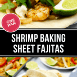 Shrimp fajitas with bell peppers and cilantro on a baking sheet, garnished with lime wedges, displayed on a plate with a 'one pan' label overhead.