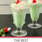 Looking for the perfect Shamrock Shake recipe? This is the best copycat version out there!