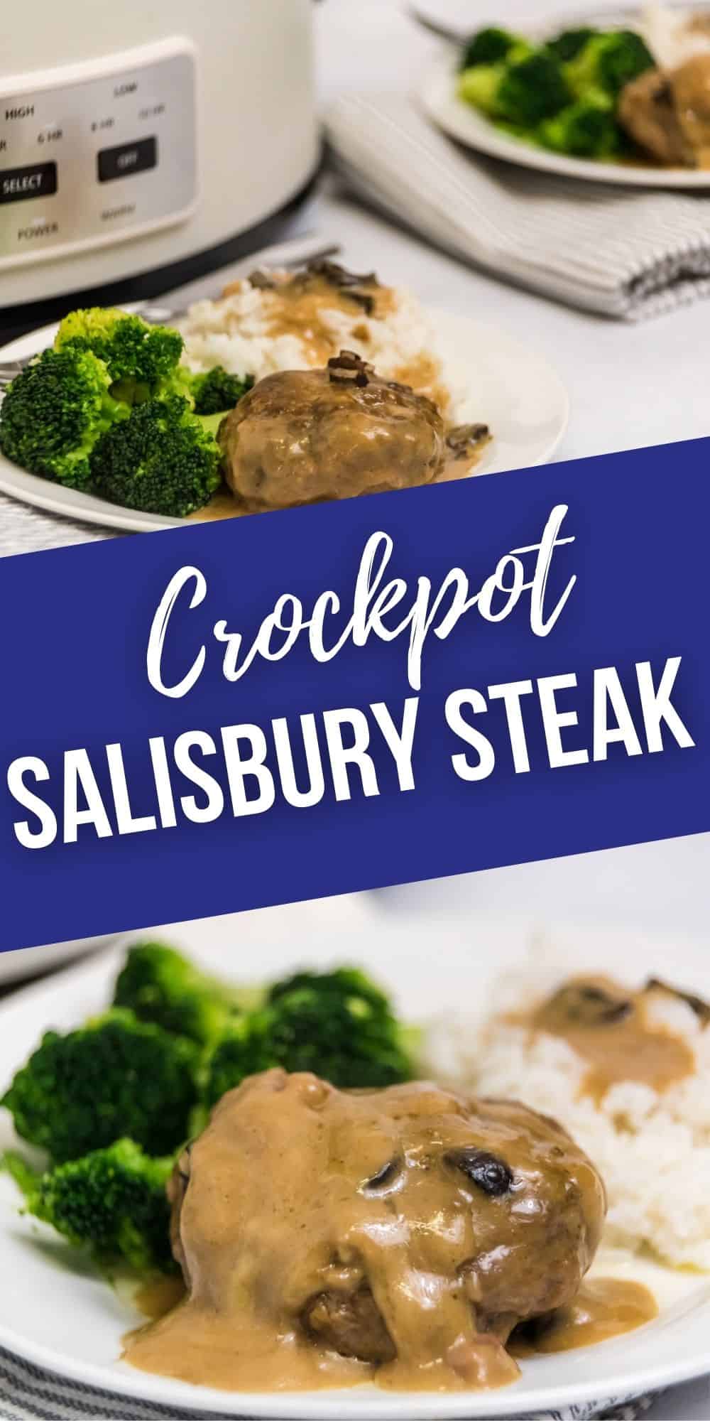 Crock Pot Salisbury Steak With Mushroom Gravy It Is A Keeper