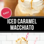 Mason jars filled with iced caramel macchiato topped with whipped cream and caramel drizzle. Pink straws are placed in the refreshing iced caramel macchiatos.