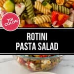 A bowl and plate of vibrant Rotini Pasta Salad with tomatoes, cucumbers, and cheese, shown from two different angles.