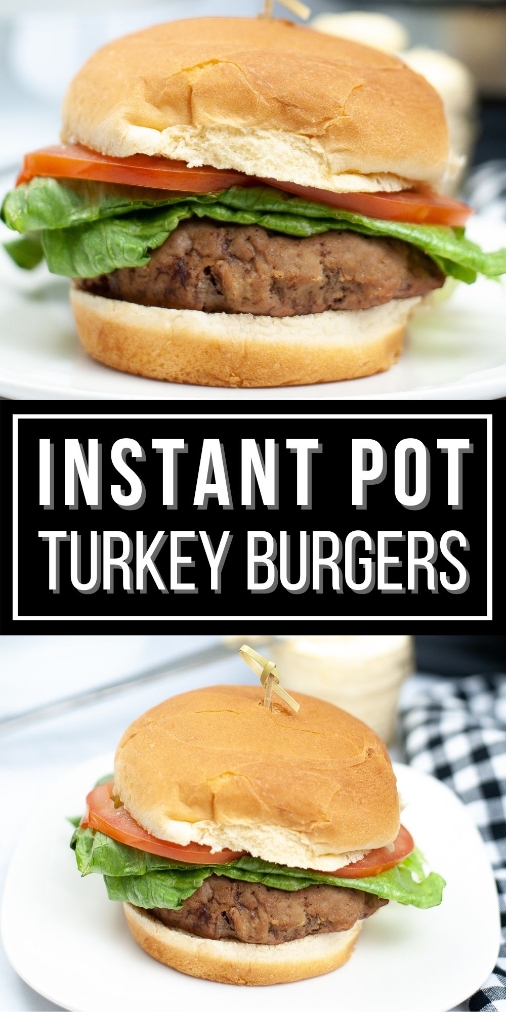 Instant Pot Juicy Turkey Burger Recipe It is a Keeper