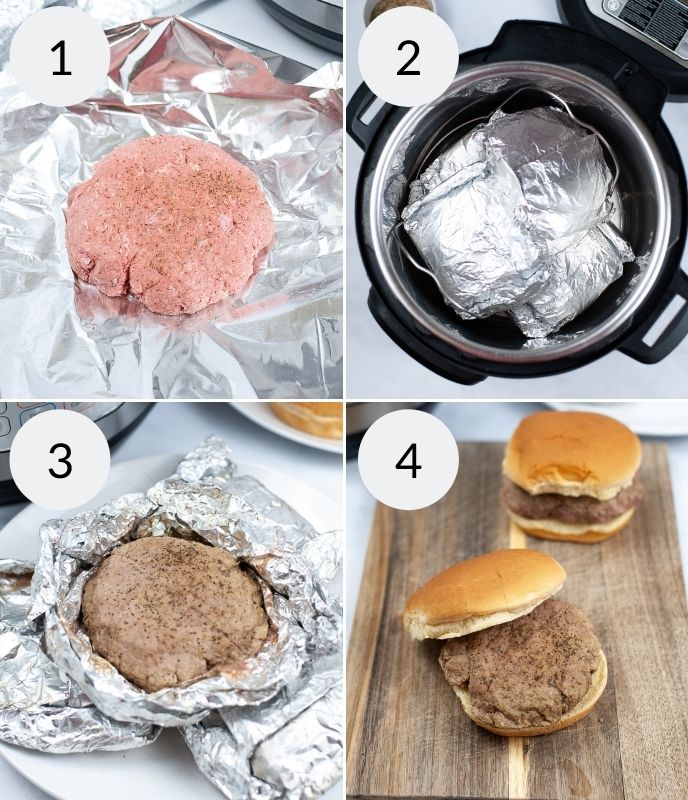 Burger pressed and wrapped in foil, burgers in the instant pot, done burgers and add assembled burgers.