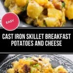 A delicious Cast Iron Skillet Breakfast featuring crispy potatoes topped with melted cheese, bacon bits, and fresh chopped herbs.