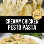 A plate of chicken pesto pasta garnished with parsley, with a close-up of a fork lifting a portion. Text overlay reads "Creamy Chicken Pesto Pasta.
