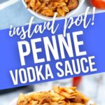 Penne Vodka Sauce shot from the top and the side in a white serving bowl.
