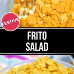 A colorful Frito Salad served in a glass bowl with a spoonful being lifted out, captioned with the words "festive Frito Salad.