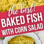 Oven Baked Haddock with Corn Salad