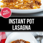 Check out this quick and easy Instant Pot lasagna recipe!
