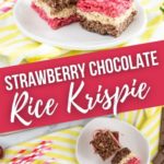 Strawberry Chocolate Rice Krispie Treats