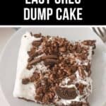 A slice of Oreo Dump Cake topped with crushed Oreos and white cream sits invitingly on a plate, under a banner that reads "Favorite Easy Oreo Dump Cake.