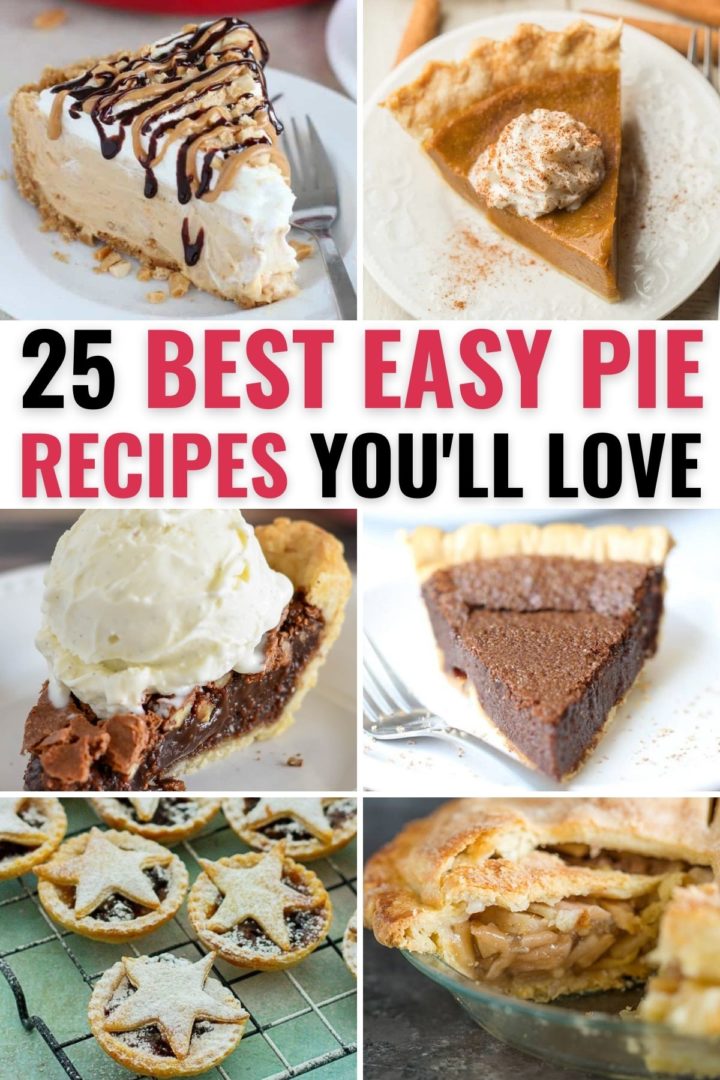 A collection of the best easy pie recipes you need to try.