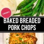 Top image: Baked Breaded Pork Chops with mashed potatoes and green beans. Bottom image: Three slices of baked pork, elegantly garnished with herbs. Text: "Baked Breaded Pork Chops Delight.