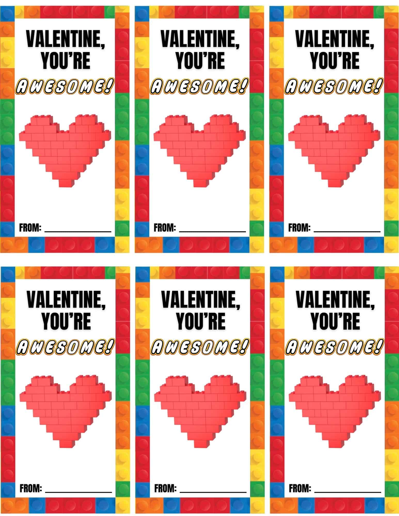 Six colorful LEGO Valentines cards with a LEGO brick border, featuring a red LEGO heart and the text "Valentine, you’re awesome!" plus space for "From:" at the bottom.
