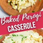 Baked Pierogi Casserole