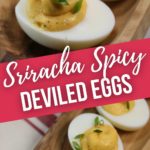 Sriracha Spicy Deviled Eggs