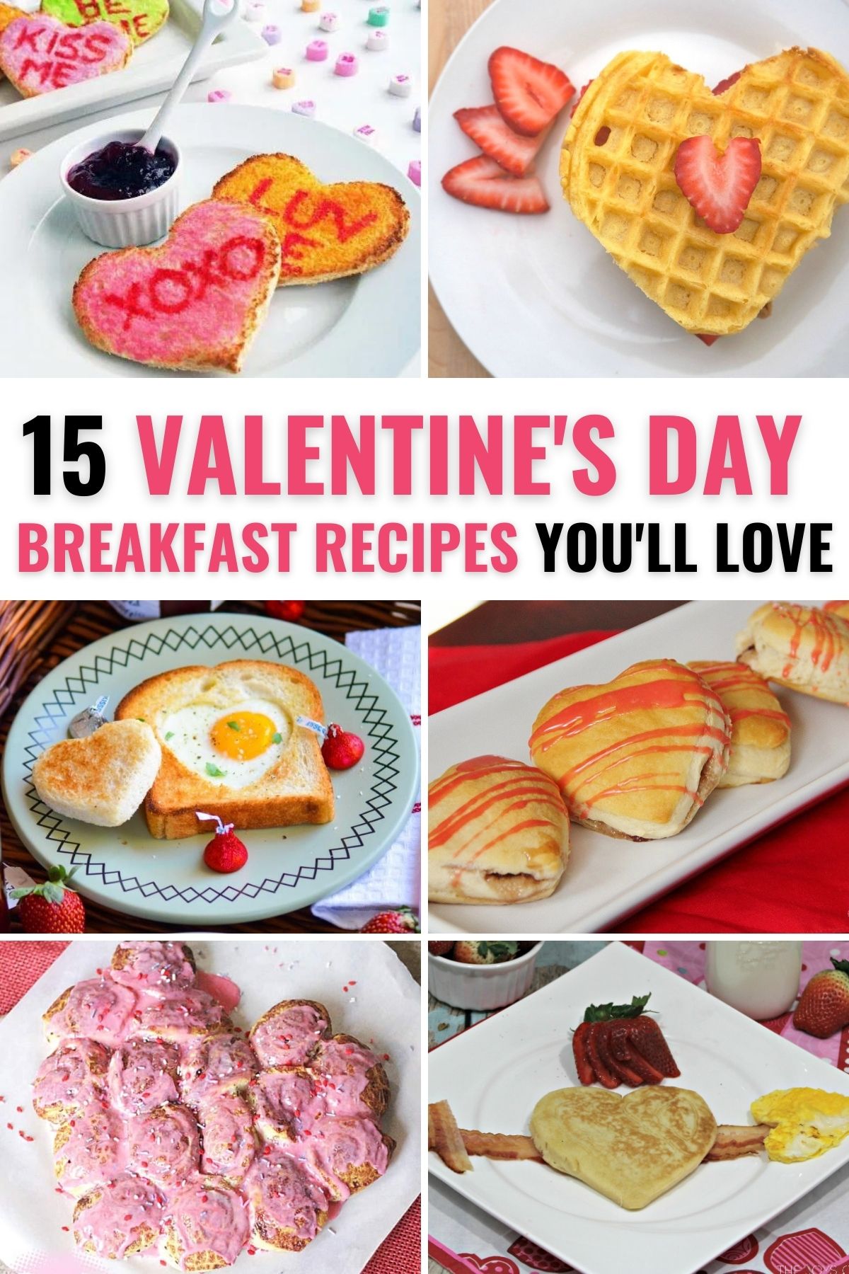 A collection of Valentine's day breakfast recipes. 