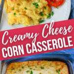 Creamy Cheese Corn Casserole