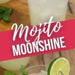 Mojito Flavored Moonshine