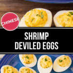 Deviled eggs filled with a shrimp mixture on a blue plate, labeled "Shrimp Deviled Eggs" with a "Chinese" cuisine tag.