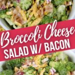 broccoli bacon and cheese salad