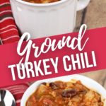 Ground Turkey Chili