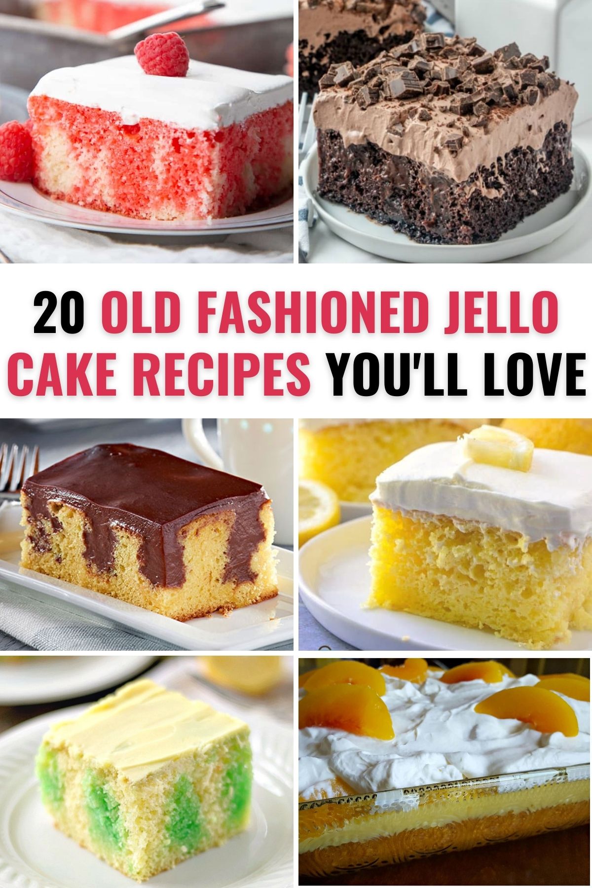 A collection of old fashioned jello cake recipes.