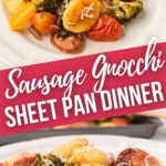 Sausage Gnocchi Sheet Pan Dinner