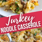 Turkey Noodle Casserole