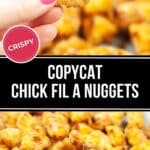 A hand holds up a crispy copycat Chick-fil-A nugget above a plate filled with similar nuggets. Text reads: "Copycat Chick Fil A Nuggets.