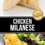 Breaded chicken cutlets garnished with herbs, served with mixed greens on a gray plate; text overlay reads "Chicken Milanese" for a classic Chicken Milanese presentation.