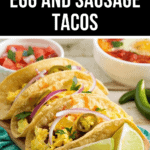 Three egg and sausage tacos garnished with onions and jalapeños, served with lime wedges on a wooden surface, titled "perfect egg and sausage tacos.