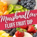Marshmallow Fluff Fruit Dip