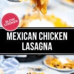 A fork holds a bite of Slow Cooker Mexican Chicken Lasagna in focus, while a plate topped with sour cream graces the background. Text overlay at the center reads "Mexican Chicken Lasagna," featuring a "Slow Cooker" badge for effortless delight.