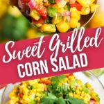 Sweet Grilled Corn Salad