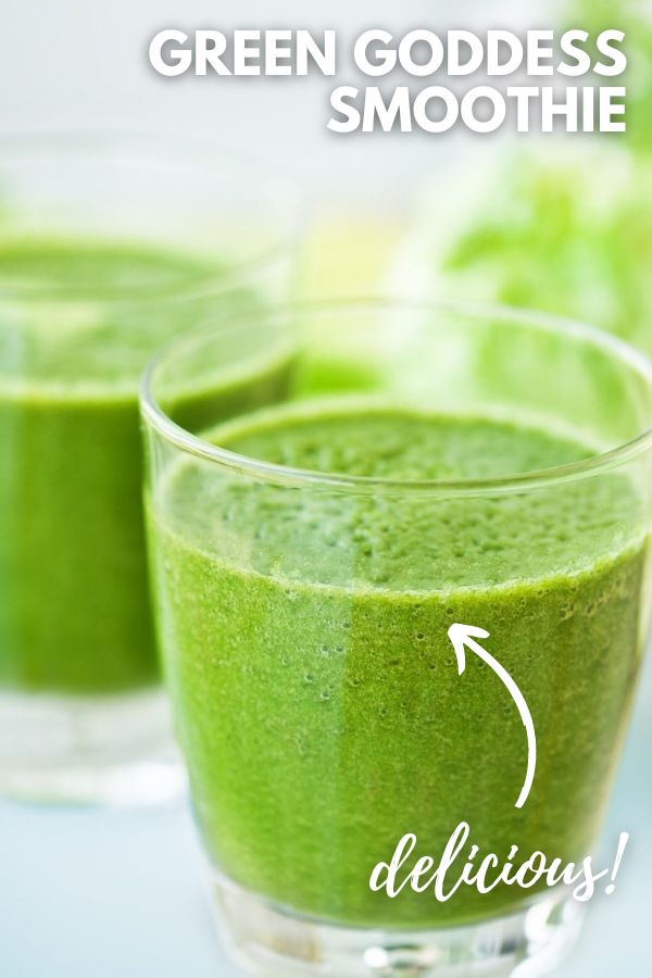 Green Goddess Smoothie - It Is a Keeper