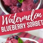 Watermelon Blueberry Sorbet
