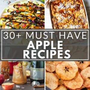 30+ must have apple recipes