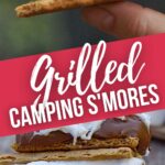 Camping Smores {Grilled}