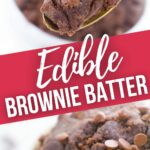Edible Brownie Batter