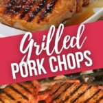 Grilled Pork Chops Marinade